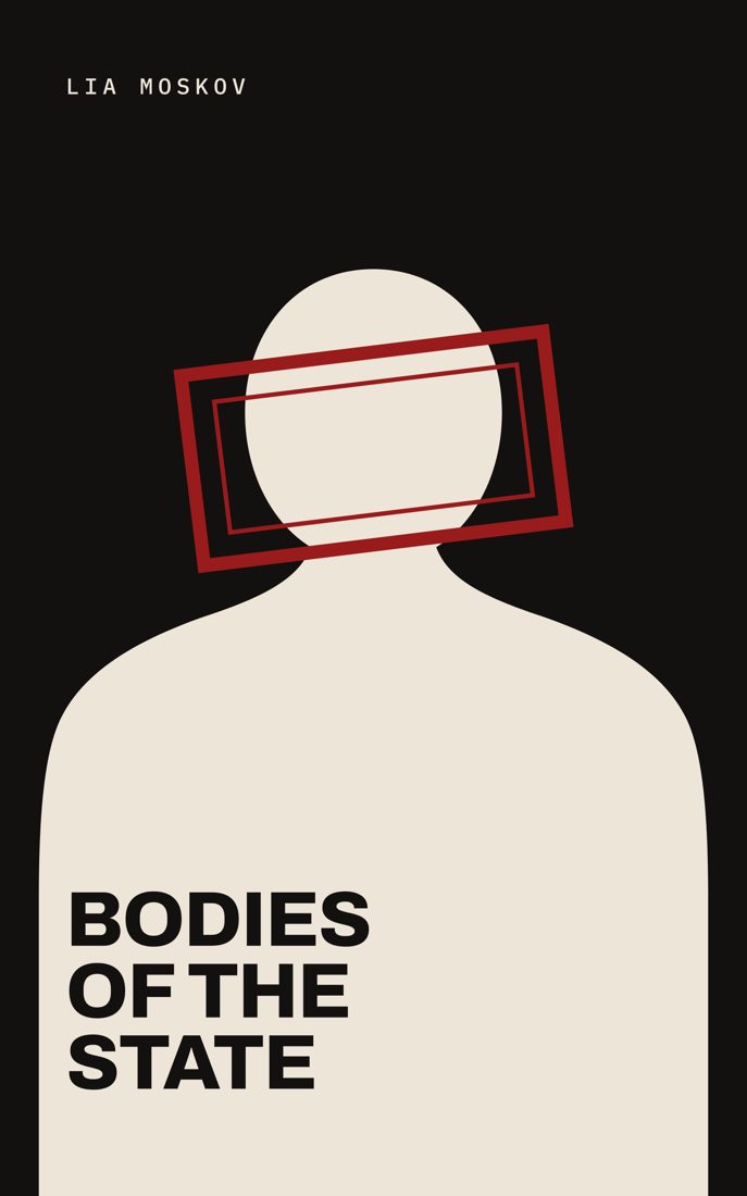 Cover of Bodies of the State: a bone-coloured silhouette on black, its face replaced by a red stamped frame